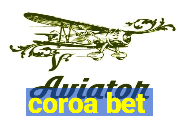 coroa bet